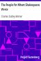 [Gutenberg 3124] • The People for Whom Shakespeare Wrote